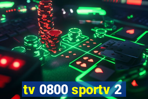 tv 0800 sportv 2